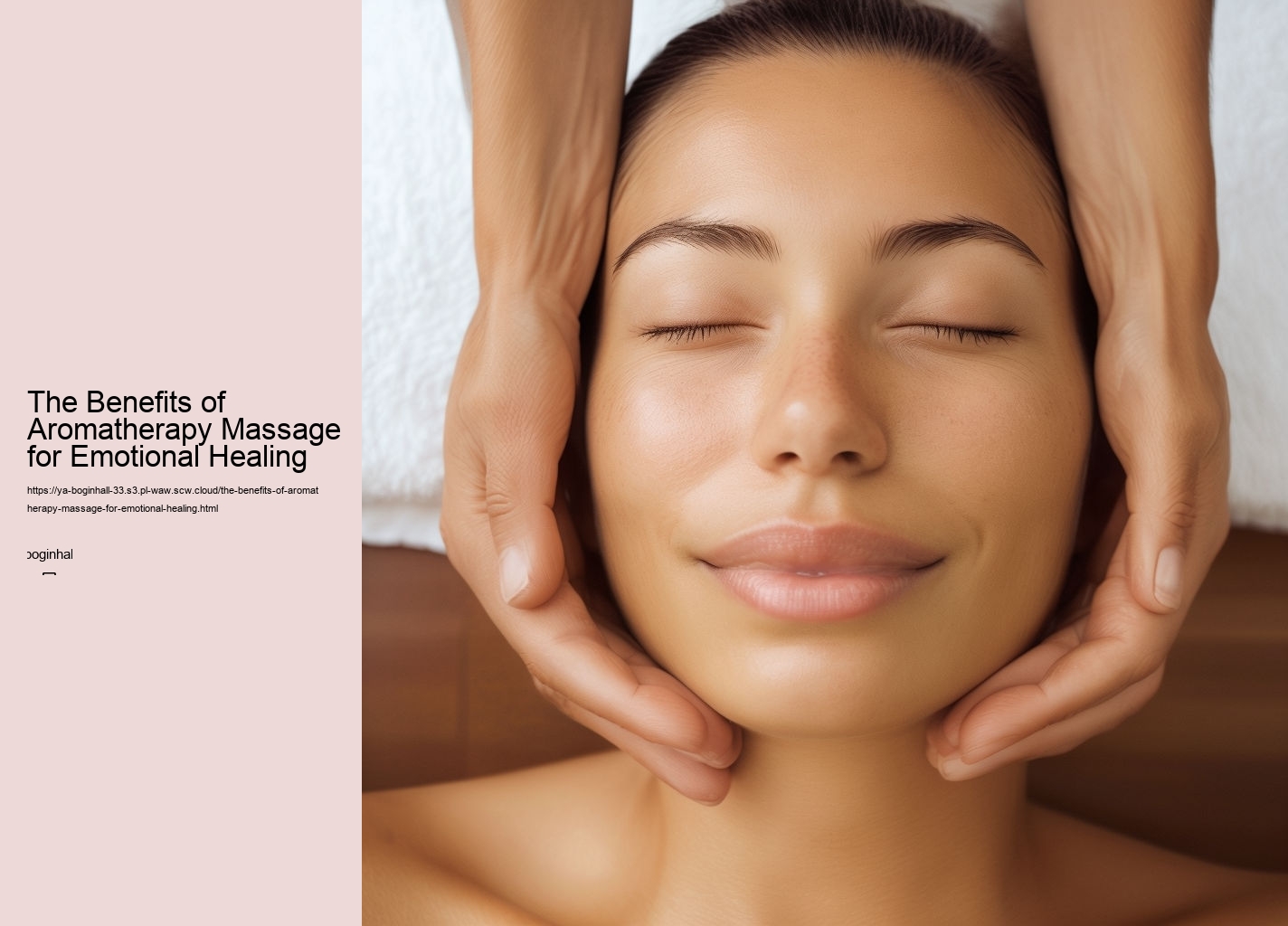 The Benefits of Aromatherapy Massage for Emotional Healing